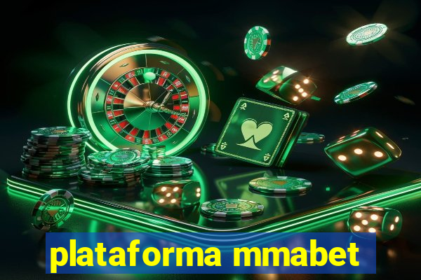 plataforma mmabet